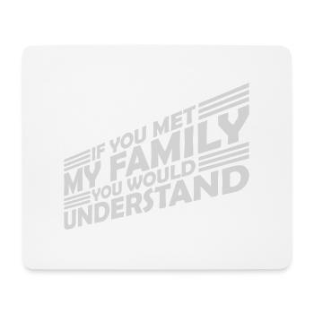 you would understand quote - Mouse Pad (horizontal) - white - Front