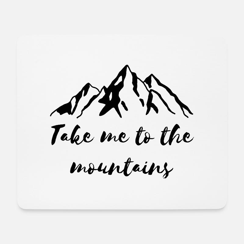 Take me to the mountains - Mousepad (Querformat) - Weiß