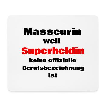 Masseurin weil Superheldin keine Berufsbezeichnung - Mousepad (Querformat) - Weiß - Vorne