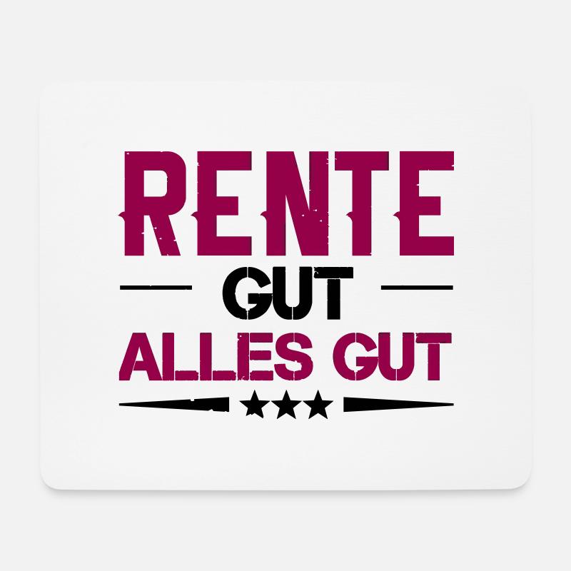 rente gut alles gut - Mousepad (Querformat) - Weiß