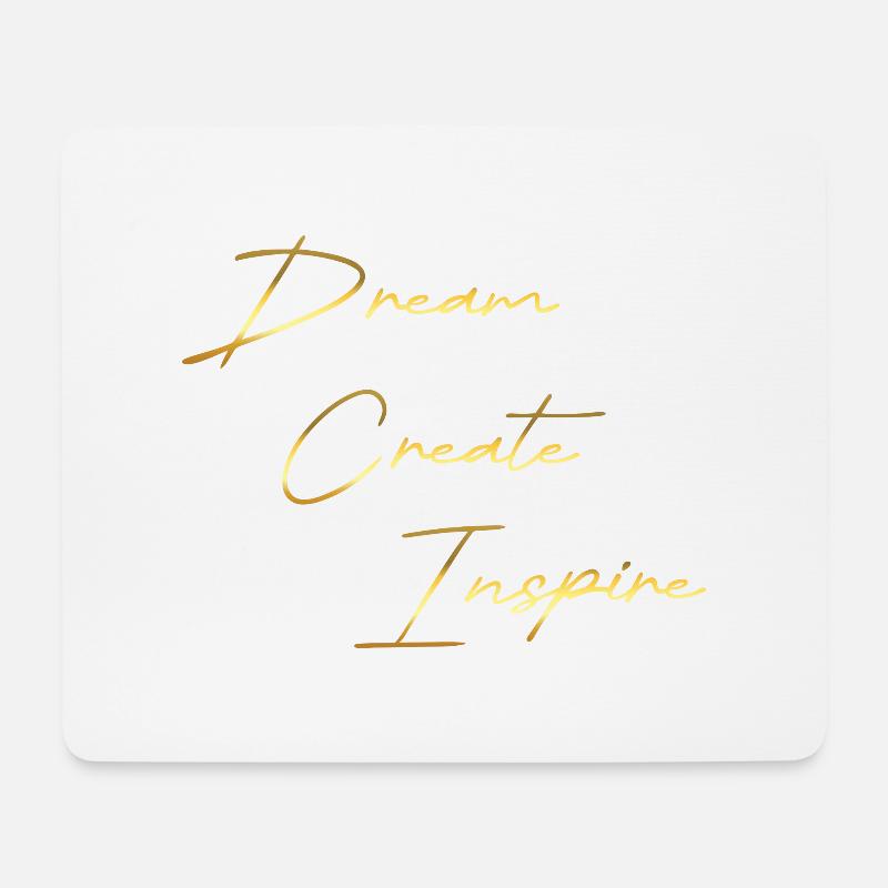 Dream Create Inspire gold - Mousepad (Querformat) - Weiß