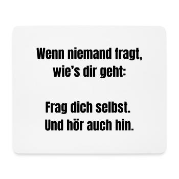 Frag dich selbst – Achtsamkeit Spruch Shirt - Mousepad (Querformat) - Weiß - Vorne