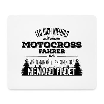 Leg dich niemals mit einem Motocross-Fahrer an - Mousepad (Querformat) - Weiß - Vorne