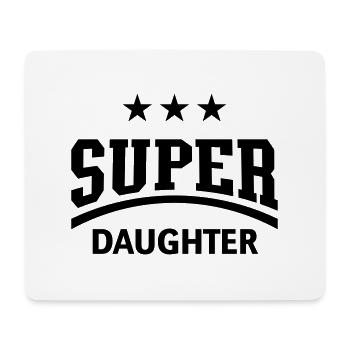 Super Daughter - Mousepad (Querformat) - Weiß - Vorne