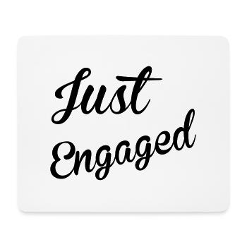 Just Engaged - Mouse Pad (horizontal) - white - Front