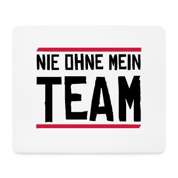 nie ohne mein team - Mousepad (Querformat) - Weiß - Vorne