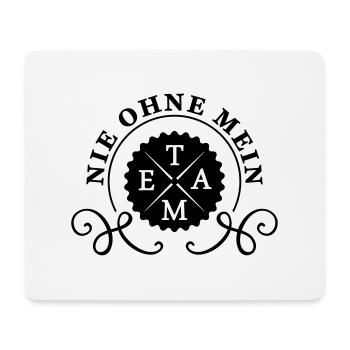 nie ohne mein team - Mousepad (Querformat) - Weiß - Vorne