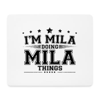 Ich bin Mila, die Mila-Dinge macht - Mousepad (Querformat) - Weiß - Vorne