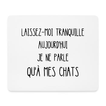 je ne parle qu'à mes chats - Tapis de souris (format paysage) - blanc - Devant