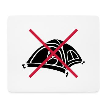 Forbidden Stay outside Tent - Mouse Pad (horizontal) - white - Front