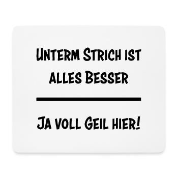 Unterm Strich schwarz - Mousepad (Querformat) - Weiß - Vorne