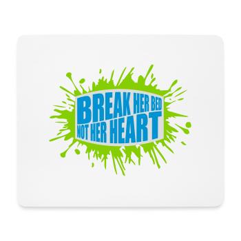 break her bed Quote - Mouse Pad (horizontal) - white - Front