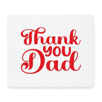 Thank you Dad - Mouse Pad (horizontal) - white - Front