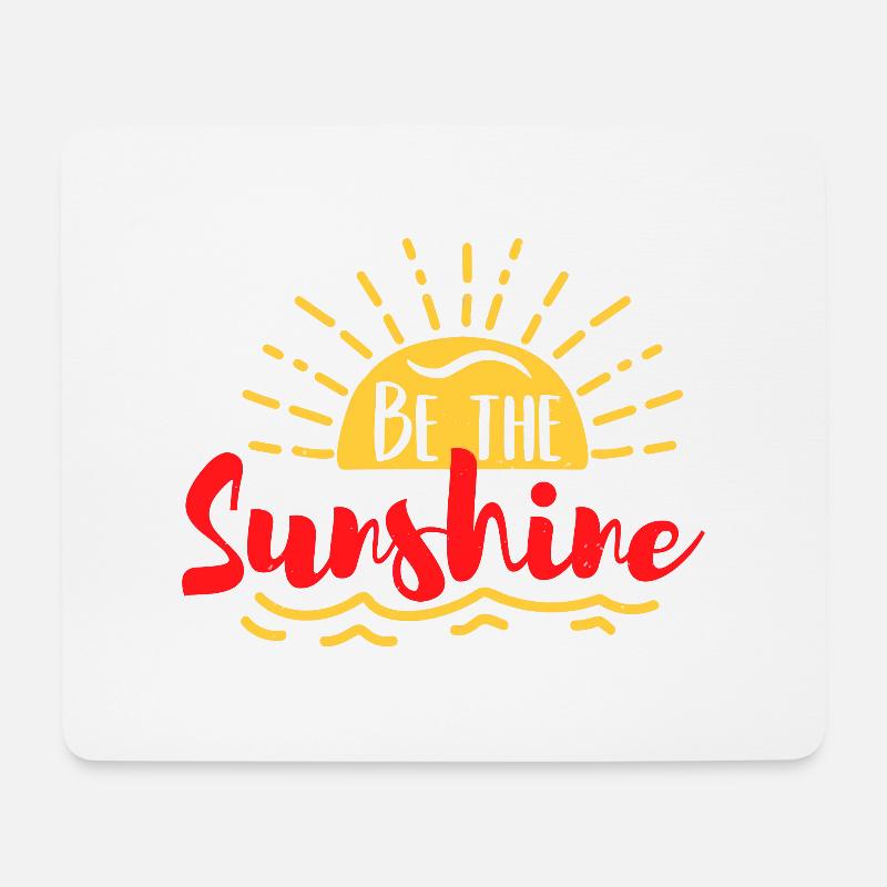 BE THE SUNSHINE - Mouse Pad (horizontal) - white