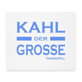 Kahl der Grosse - Haare-Glatze-lustige Sprüche V2 - Mousepad (Querformat) - Weiß - Vorne
