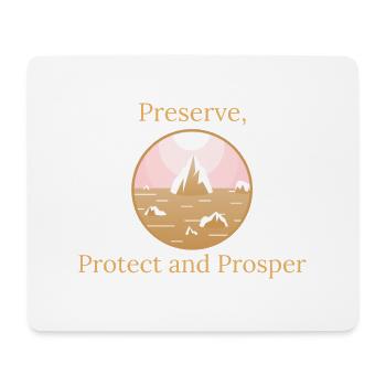 Preserve, Protect, Prosper - Mouse Pad (horizontal) - white - Front