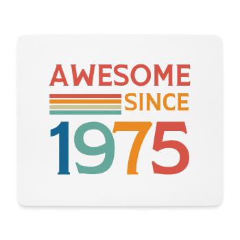 Awesome since 1975 - Mouse Pad (horizontal) - white - Front