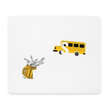 Will Drive Bus For Beer Funny Bus Driver Quote Say - Mouse Pad (horizontal) - white - Front