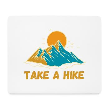Take a hike - Mouse Pad (horizontal) - white - Front