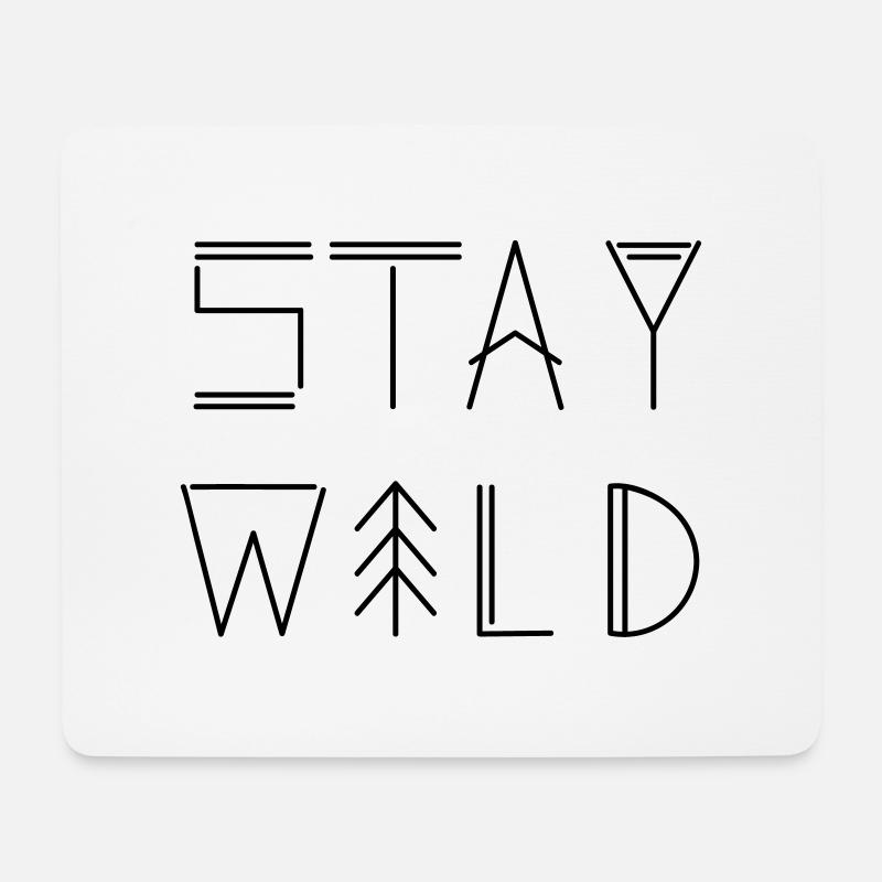 Stay Wild - Mouse Pad (horizontal) - white