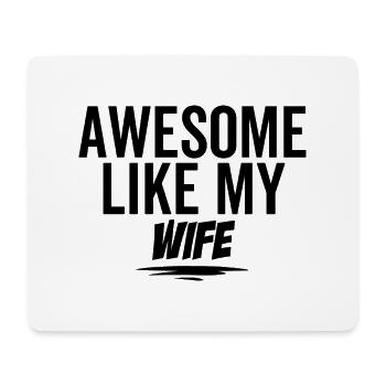 Großartig wie meine Frau - Mousepad (Querformat) - Weiß - Vorne