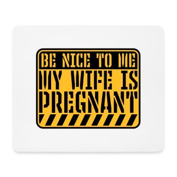 my wife is pregnant - Mousepad (Querformat) - Weiß - Vorne