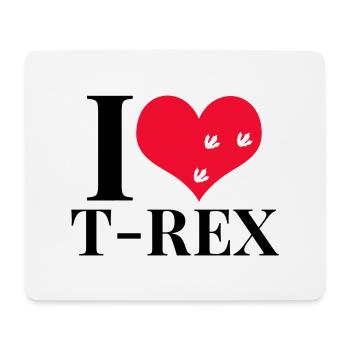 I love T Rex - Mouse Pad (horizontal) - white - Front