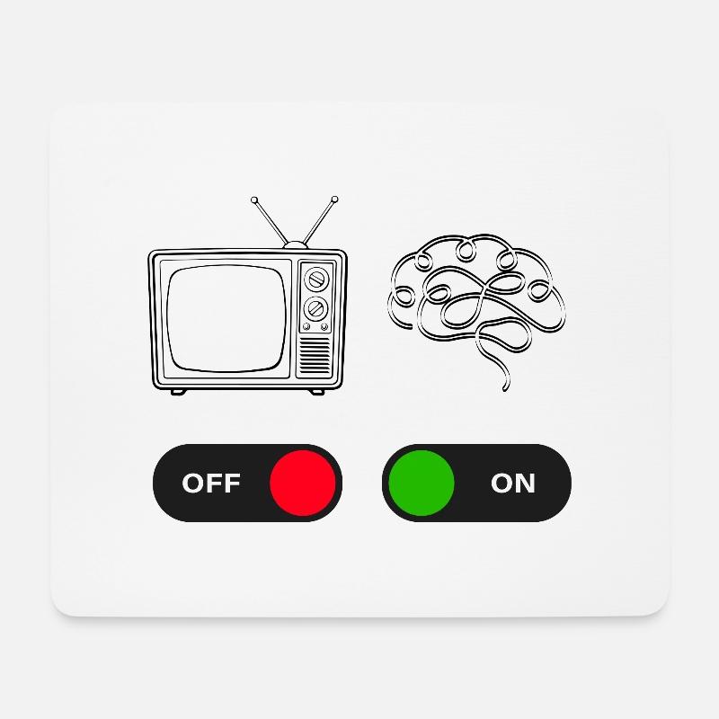 Schalten Sie den Fernseher aus und das Gehirn ein - Mousepad (Querformat) - Weiß