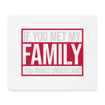 you would understand quote - Mouse Pad (horizontal) - white - Front
