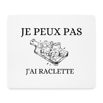 JE PEUX PAS J'AI RACLETTE - Tapis de souris (format paysage) - blanc - Devant