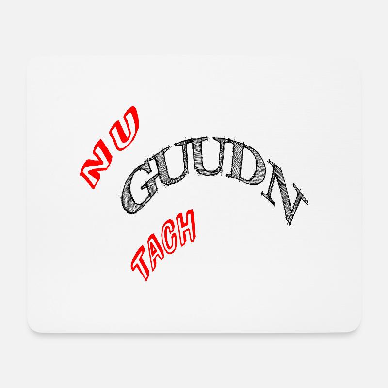 Nu Guudn Daach - Mousepad (Querformat) - Weiß