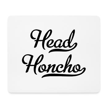 Head Honcho - Mouse Pad (horizontal) - white - Front