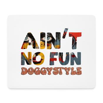Ain't no Fun - Mousepad (Querformat) - Weiß - Vorne