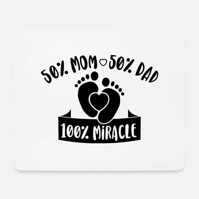 50% Mom 50% Dad 100% Miracle - Mouse Pad (horizontal) - white