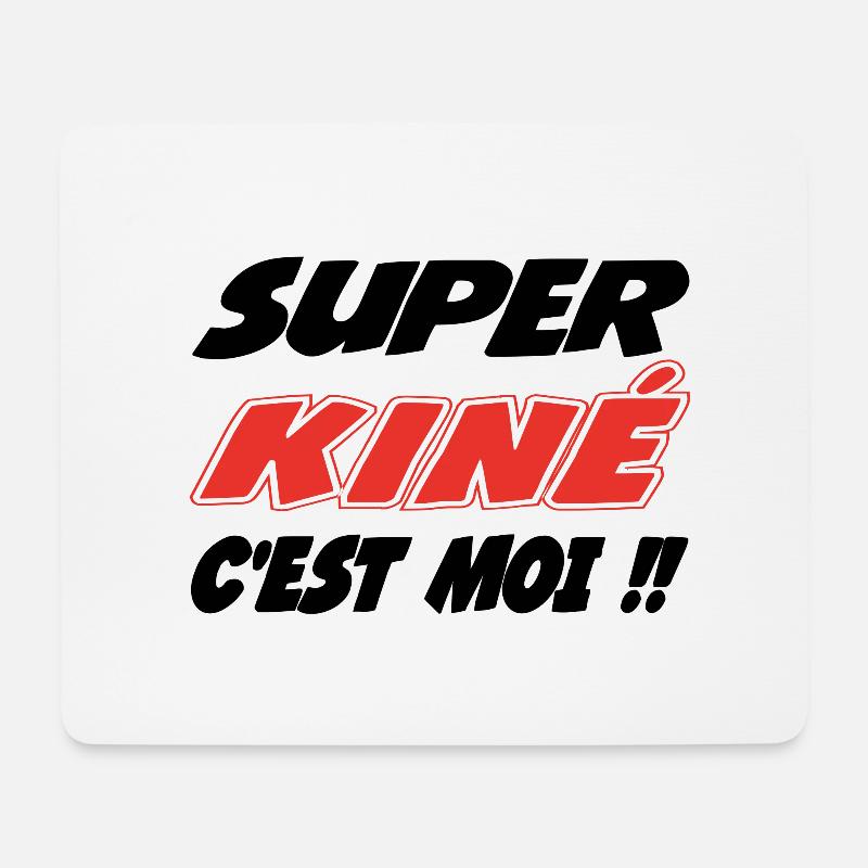 Super kiné c'est moi !! - Mousepad (Querformat) - Weiß