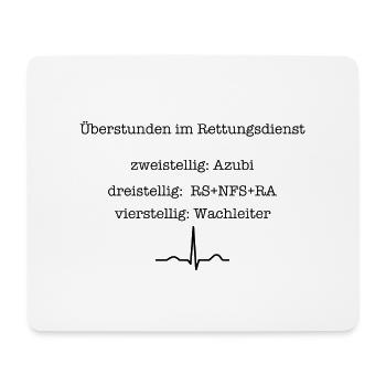 Rettungsdienst Überstunden Spruch Sanitäter - Mousepad (Querformat) - Weiß - Vorne