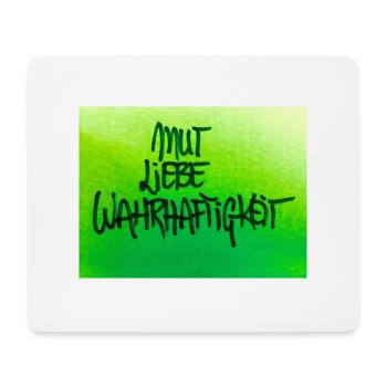MUT, LIEBE, WAHRHEIT - Mousepad (Querformat) - Weiß - Vorne
