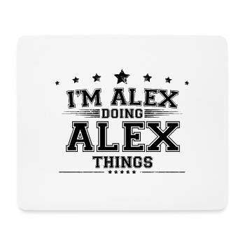 Ich bin Alex, der Alex Dinge macht - Mousepad (Querformat) - Weiß - Vorne