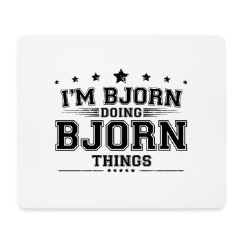 i’m Bjorn doing Bjorn things - Mouse Pad (horizontal) - white - Front