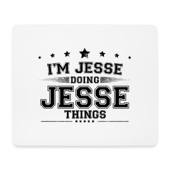 Ich bin Jesse, der Jesse Dinge macht - Mousepad (Querformat) - Weiß - Vorne