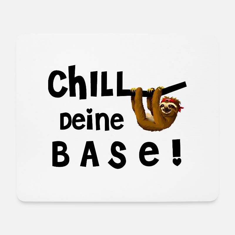 Chill Deine Base - Mousepad (Querformat) - Weiß