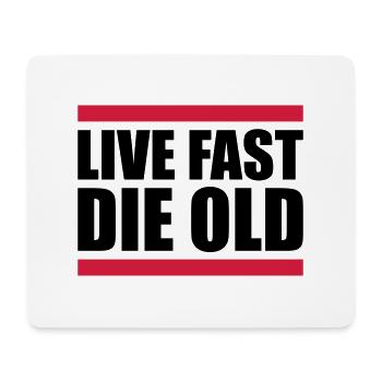 Live Fast Die - Mousepad (Querformat) - Weiß - Vorne