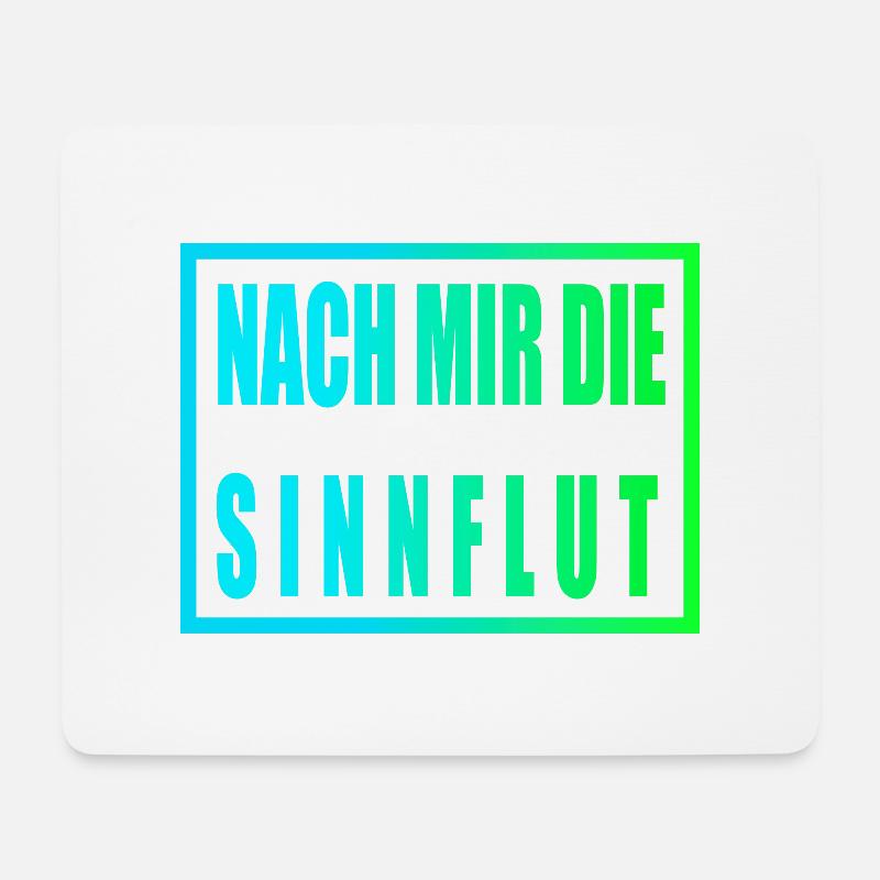 Nach mir die Sinnflut 2 - Mousepad (Querformat) - Weiß