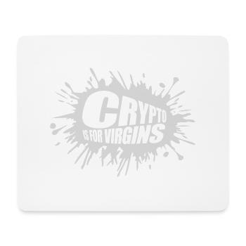 crypto is for virgins - Mouse Pad (horizontal) - white - Front