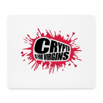 crypto is for virgins - Mouse Pad (horizontal) - white - Front