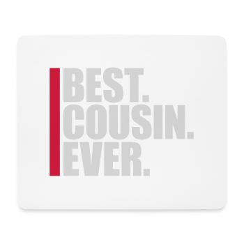 best cousin ever Zitat - Mousepad (Querformat) - Weiß - Vorne