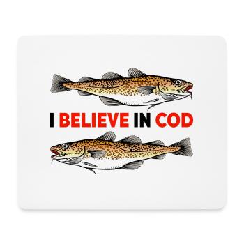Fishing - I believe in Cod - Mouse Pad (horizontal) - white - Front