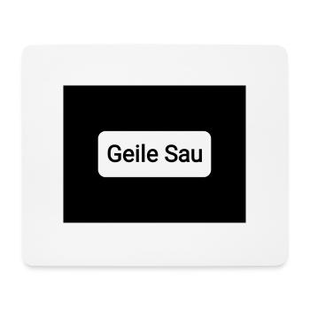 Geile Sau - Mousepad (Querformat) - Weiß - Vorne