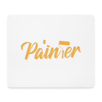 Livin' The Painter Life Job Profession - Mouse Pad (horizontal) - white - Front