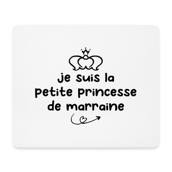 Je Suis La Petite Princesse de Ma Marraine - Tapis de souris (format paysage) - blanc - Devant